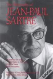 The Philosophy Of Jean-Paul Sartre, Volume 16