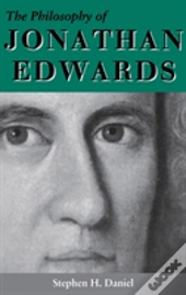The Philosophy Of Jonathan Edwards
