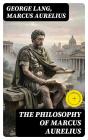The Philosophy Of Marcus Aurelius - Preview