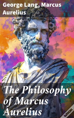 Capa do artigo The Philosophy Of Marcus Aurelius