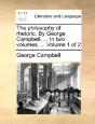 The Philosophy Of Rhetoric. By George Ca - Preview