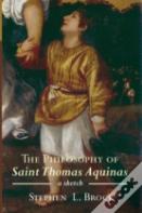The Philosophy Of Saint Thomas Aquinas