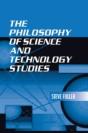 The Philosophy Of Science And Technology Studies - Preview