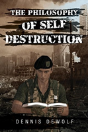 The Philosophy Of Self Destruction - Preview