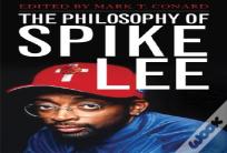The Philosophy Of Spike Lee