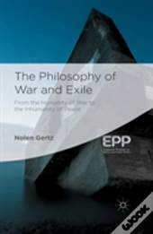 The Philosophy Of War And Exile
