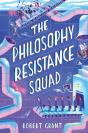 The Philosophy Resistance Squad - Preview