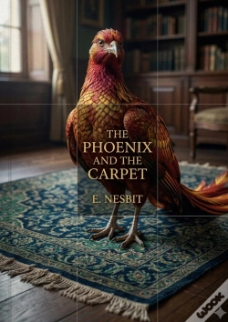 Capa do artigo The Phoenix And The Carpet - By E Nesbit