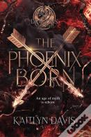 The Phoenix Born