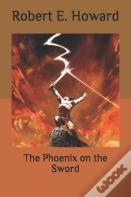 The Phoenix On The Sword