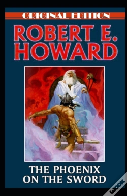 Capa do artigo The Phoenix On The Sword-Original Edition(Annotated)