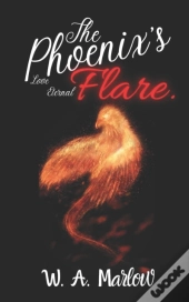 The Phoenix'S Flare.