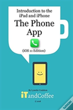 Capa do artigo The Phone App On The Iphone (Ios11 Edition)