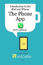 The Phone App On The Iphone (Ios11 Edition) - Preview