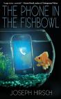 The Phone In The Fishbowl - Preview