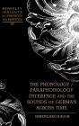 The Phonology / Paraphonology Interface And The Sounds Of German Across Time - Preview