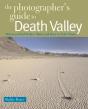 The Photographer'S Guide To Death Valley - Preview