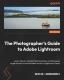 The Photographer'S Guide To Lightroom