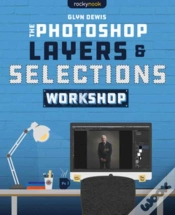 Capa do artigo The Photoshop Layers And Selections Workshop