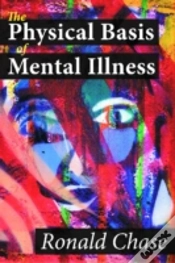 Capa do artigo The Physical Basis Of Mental Illness