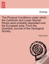 The Physical Conditions Under Which The