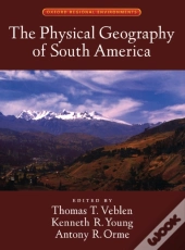 The Physical Geography Of South America