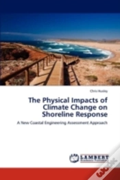Capa do artigo The Physical Impacts Of Climate Change On Shoreline Response