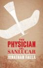 The Physician Of Sanlucar - Preview