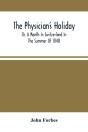 The Physician'S Holiday - Preview