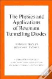 Capa do artigo The Physics And Applications Of Resonant Tunnelling Diodes
