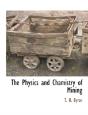 The Physics And Chamistry Of Mining - Preview