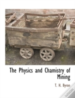 Capa do artigo The Physics And Chamistry Of Mining