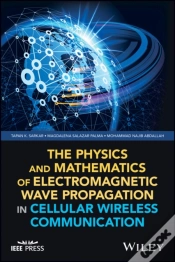 Capa do artigo The Physics And Mathematics Of Electromagnetic Wave Propagation In Cellular Wireless Communication