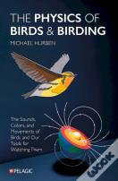 The Physics Of Birds And Birding