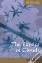 The Physics Of Clouds