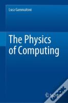 The Physics Of Computing