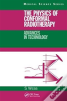 The Physics Of Conformal Radiotherapy