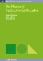 The Physics Of Destructive Earthquakes - Preview