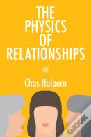 The Physics Of Relationships