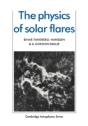 The Physics Of Solar Flares - Preview