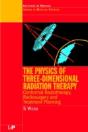 The Physics Of Three Dimensional Radiation Therapy - Preview
