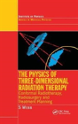 The Physics Of Three Dimensional Radiation Therapy - Preview