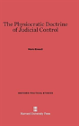 The Physiocratic Doctrine Of Judicial Control - Preview