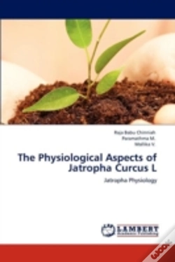 Capa do artigo The Physiological Aspects Of Jatropha Curcus L