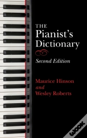 The Pianist'S Dictionary, Second Edition