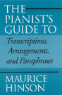 The Pianist'S Guide To Transcriptions, Arrangements, And Paraphrases - Preview