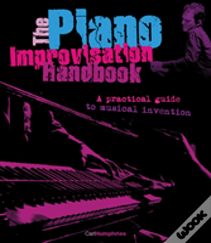 The Piano Improvisation Handbook