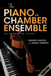 Capa do artigo The Piano In Chamber Ensemble, Third Edition