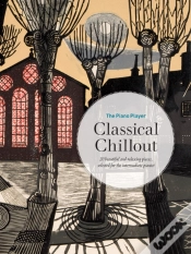 Capa do artigo The Piano Player: Classical Chillout