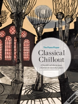 Capa do artigo The Piano Player: Classical Chillout